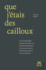 Que J'Étais Des Cailloux
