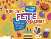 Que La Fête Commence ; Mon Premier Grand Bloc De Jeux