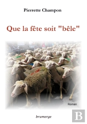 Que La Fête Soit « Bêle »
