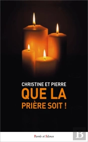 Que La Prière Soit !