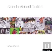 Que La Vie Est Belle