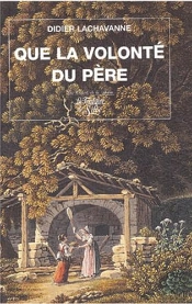Que La Volonte Du Pere