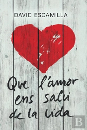 Que L'Amor Ens Salvi De La Vida