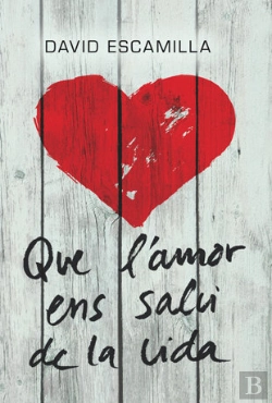 Bertrand.pt - Que L'Amor Ens Salvi De La Vida