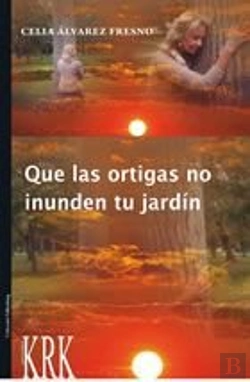Bertrand.pt - Que Las Ortigas No Inunden Tu Jardín