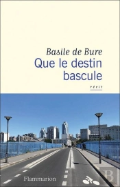 Que Le Destin Bascule