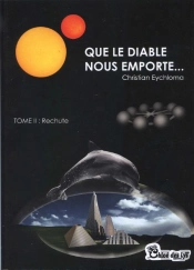Que Le Diable Nous Emporte... T.2 ; Rechute