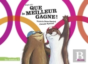Que Le Meilleur Gagne !