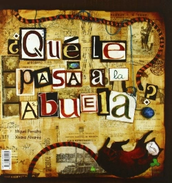 Bertrand.pt - ¿Que Le Pasa A La Abuela? / What'S Wrong With Grandma? (+6 Años)