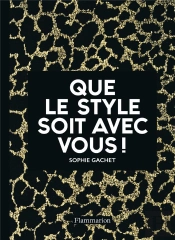 Que Le Style Soit Avec Vous !