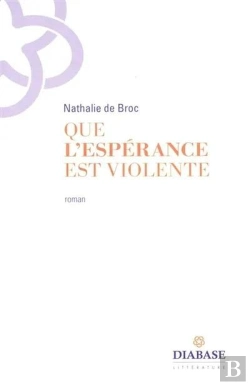 Bertrand.pt - Que L'Espérance Est Violente