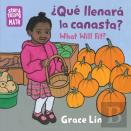 Que Llenara Canasta? / What Will Fit?, What Will Fit?
