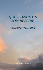 Que L'Onde En Son Respire