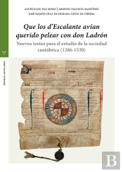 «Que Los D'Escalante Avían Querido Pelear Con Don Ladrón»
