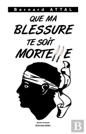 Que Ma Blessure Te Soit Mortelle