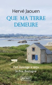 Que Ma Terre Demeure
