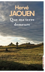 Que Ma Terre Demeure