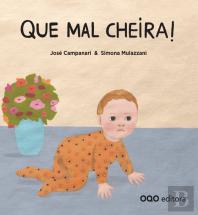 Que Mal Cheira!