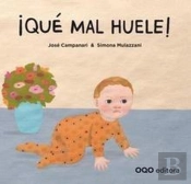 ¡Qué Mal Huele!