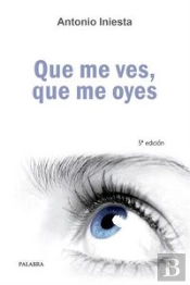 Que Me Ves, Que Me Oyes