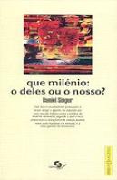 Que Milénio: O Deles ou o Nosso ?