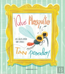 Bertrand.pt - Que Mosquito Tan Pesado
