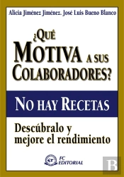 ¿Qué Motiva A Sus Colaboradores?