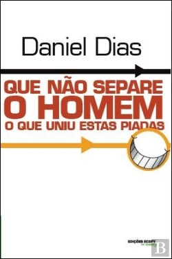 Bertrand.pt - Que Não Separe o Homem o Que Uniu Estas Piadas