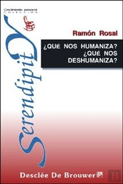 Bertrand.pt - ¿Que Nos Humaniza? ¿Que Nos Deshumaniza? Ensayo De Una Etica Desde Lapsicologia