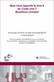 Que Nous Apporte Le Livre 6 Du Code Civil ? Questions Choisies