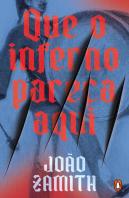 Que o Inferno Pareça Aqui