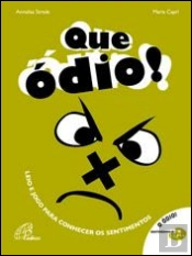 Que Ódio!
