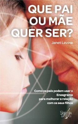 Bertrand.pt - Que Pai ou Mãe Quer Ser?