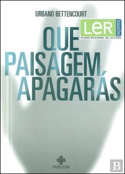 Bertrand.pt - Que Paisagem Apagarás