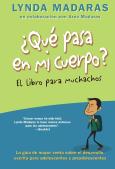 Que Pasa En Mi Cuerpo? El Libro Para Muchachos
