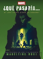 Que Pasaria Si Loki Fuera Digno De Asgard
