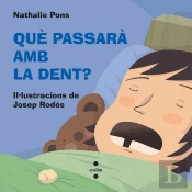 Què Passarà Amb La Dent?