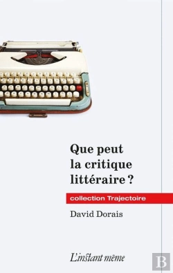 Bertrand.pt - Que Peut La Critique Litteraire ?