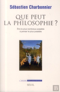 Bertrand.pt - Que Peut La Philosophie ? Être Le Plus Nombreux Possible À Penser Le Plus Possible