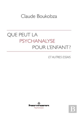 Bertrand.pt - Que Peut La Psychanalyse Pour L'Enfant ?