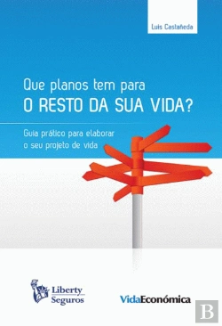 Bertrand.pt - Que Planos Tem Para o Resto da Sua Vida?