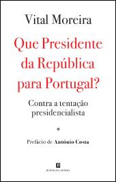 Que Presidente da República para Portugal?