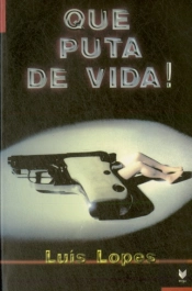 Que Puta de Vida