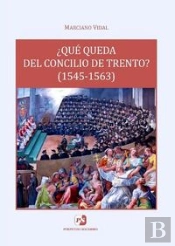 ¿Qué Queda Del Concilio De Trento? (1545-1563)