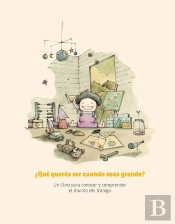 ¿Qué Querés Ser Cuando Seas Grande?