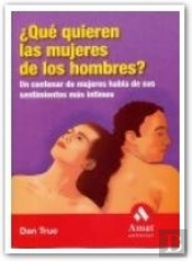 Qué Quieren Las Mujeres De Los Hombres
