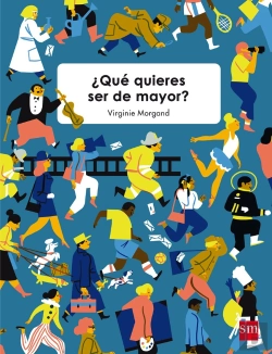 Bertrand.pt - ¿Qué Quieres Ser De Mayor?