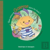 Que Ramasse Galette Dans Les Bois?