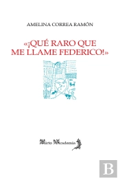 ¡Qué Raro Que Me Llame Federico!