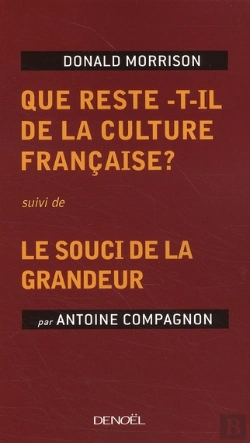 Bertrand.pt - Que Reste-T-Il De La Culture Française ? Le Souci De La Grandeur